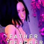 FATHER & TEACHER (18+)