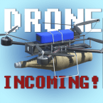 Drone Incoming! (Мод, Много денег)
