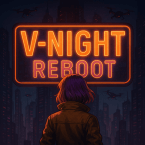 V-Night: Перезагрузка (Мод, Unlocked)