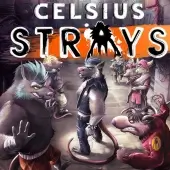 Celsius Strays (Полная версия)