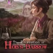 The Excavation of Hob's Barrow (Полная версия)