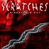 Scratches – Director's Cut (Полнавя версия)